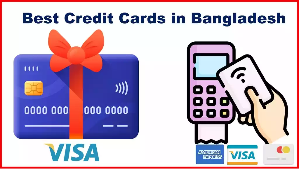Top 10 Best Credit Cards In Bangladesh 2023