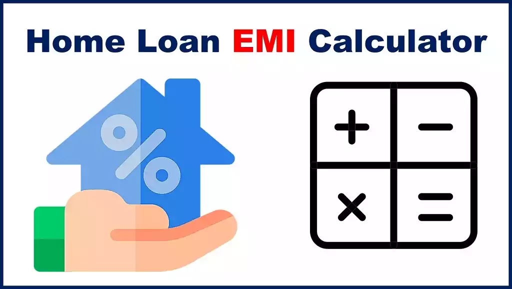 Home Loan EMI Calculator Home Loan EMI Calculator